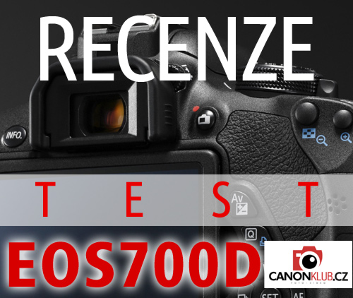 test a recenze Canon EOS 700D